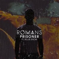Prisoner_Romans,Rejjie Snow