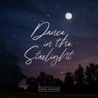 Dance in the Starlight_Josh Nuzum