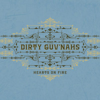 Ever Start to Wonder_The Dirty Guv'nahs