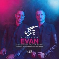 Chehel Gis_Evan Band