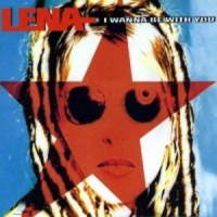 I Wanna Be With You_Lena