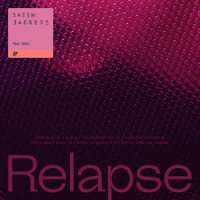 Relapse_Satin Jackets,Tailor