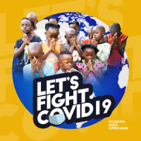 Let's Fight Covid-19_Masaka kids Africana