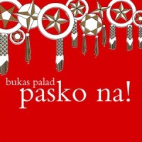 Pasko Na!_Bukas Palad Music Ministry