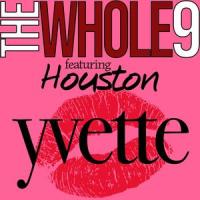 Yvette (feat. Houston)_The Whole 9,Houston