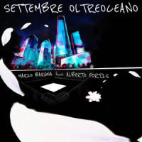 Settembre oltreoceano_Mario Bargna,Alberto Fortis
