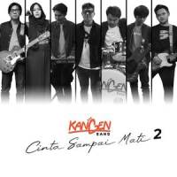 Cinta Sampai Mati 2_Kangen Band
