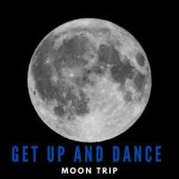 Get Up And Dance_Moon Trip,Sean Wilson