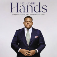 He Laid His Hands_Geoffrey Golden,Tasha Page-Lockhart