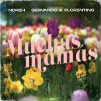 Muchas Mamás_Noreh,Servando y Florentino