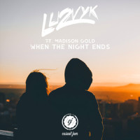 When the Night Ends (feat. Madison Gold)_Lu2Vyk,Madison Gold