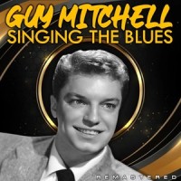 Singing the Blues_Guy Mitchell,Ray Conniff Orchestra