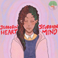 Stubborn Mind / Stubborn Heart_Justine Grove