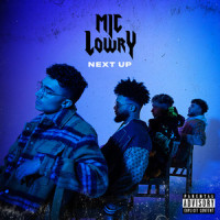 Next Up_MiC LOWRY