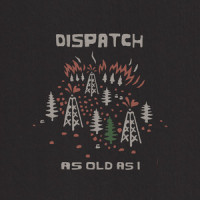 As Old As I_Dispatch,Charles Stokes Urmston,Bradley Corrigan