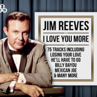 I Love You More_Jim Reeves
