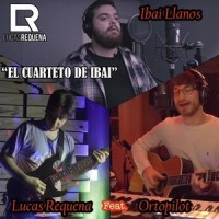 El Cuarteto de Ibai_Lucas Requena,Ibai Llanos,Ortopilot