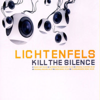 Kill the Silence (feat. Phil & Inusa)_Lichtenfels,Inusa,Phil