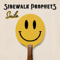 Smile_Sidewalk Prophets