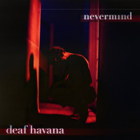 Nevermind_Deaf Havana
