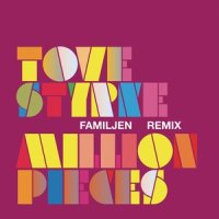 Million Pieces_Tove Styrke