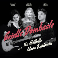 Drive This Truck_Arielle Dombasle,The Hillbilly Moon Explosion