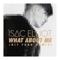 What About Me_Isac Elliot