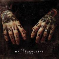 See You In Everything_Matty Mullins