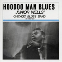Hoodoo Man Blues_Junior Wells' Chicago Blues Band,Junior Wells