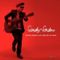 Berlin! Berlin! Ick lieb dir so sehr_Sandhy Sondoro