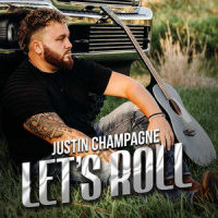 Let's Roll_Justin Champagne,Austin Dore