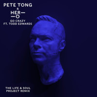 Go Crazy_Pete Tong,HER-O,Jules Buckley