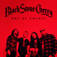 Out Of Pocket_Black Stone Cherry