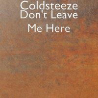 Don't Leave Me Here_Coldsteeze