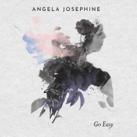 Go Easy(feat. Chris Bathgate)_Angela Josephine,Chris Bathgate