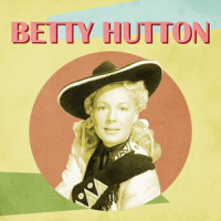 My Fickle Eye_Betty Hutton