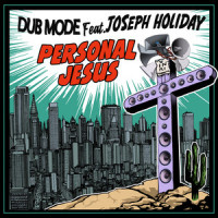 Personal Jesus_Dub Mode,Joseph Holiday,Martin Gore