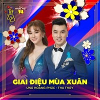 Giai Điệu Mùa Xuân_Ưng Hoàng Phúc,Thu Thủy