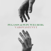 Varovasti nyt_Pegasos,Pepe Willberg