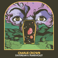 Daydream_Charlie Crown,Transviolet,Carlos Andres Gonzalez Cabrera,Sarah Maree McTaggart