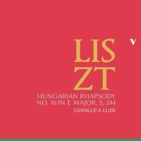 Hungarian Rhapsodies, S. 244: No. 10 in E Major "Preludio"_Gianluca Luisi