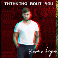 Thinking Bout You_Rasmus Hagen