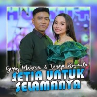 Setia Untuk Selamanya_Gerry Mahesa,Tasya Rosmala