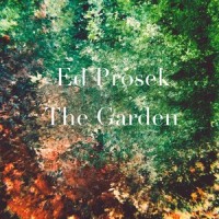 The Garden_Ed Prosek