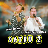 Satru 2_Denny Caknan,Bagus Guyon Waton