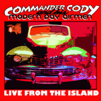 Beat Me Daddy Eight to the Bar_Commander Cody,His Modern Day Airmen,Public