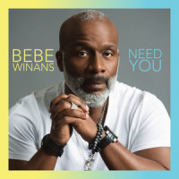 Need You_Bebe Winans