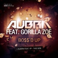 BOSS'D UP_Aubrn,Gorilla Zoe