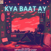 Kya Baat Ay(Lo-Fi)_Harrdy Sandhu,Sanjay S Yadav,Dev Bhawsar