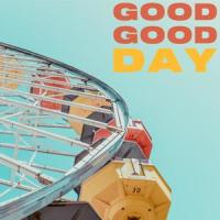 Good Good Day_Ryan Corn,Anna Graceman